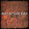 Skar - Burn Butcher Burn - Single